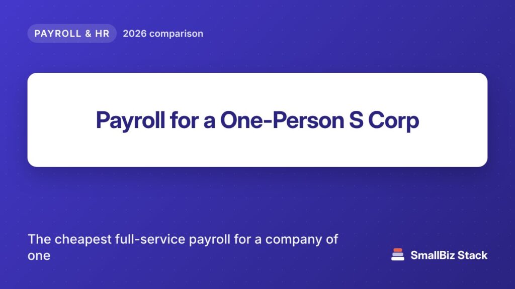 Payroll for a One-Person S Corp 2026 comparison cover image